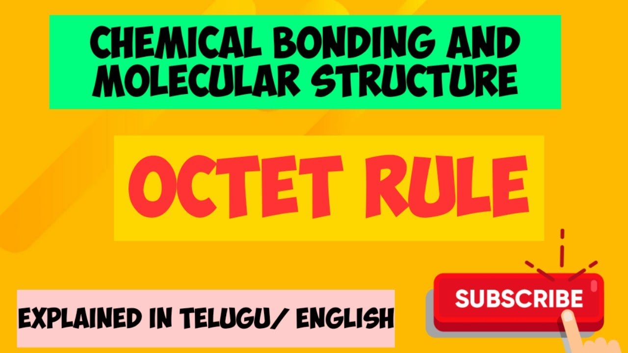 Class 11/ CHEMICAL BONDING/ OCTET RULE DETAILED EXPLANATION IN TELUGU