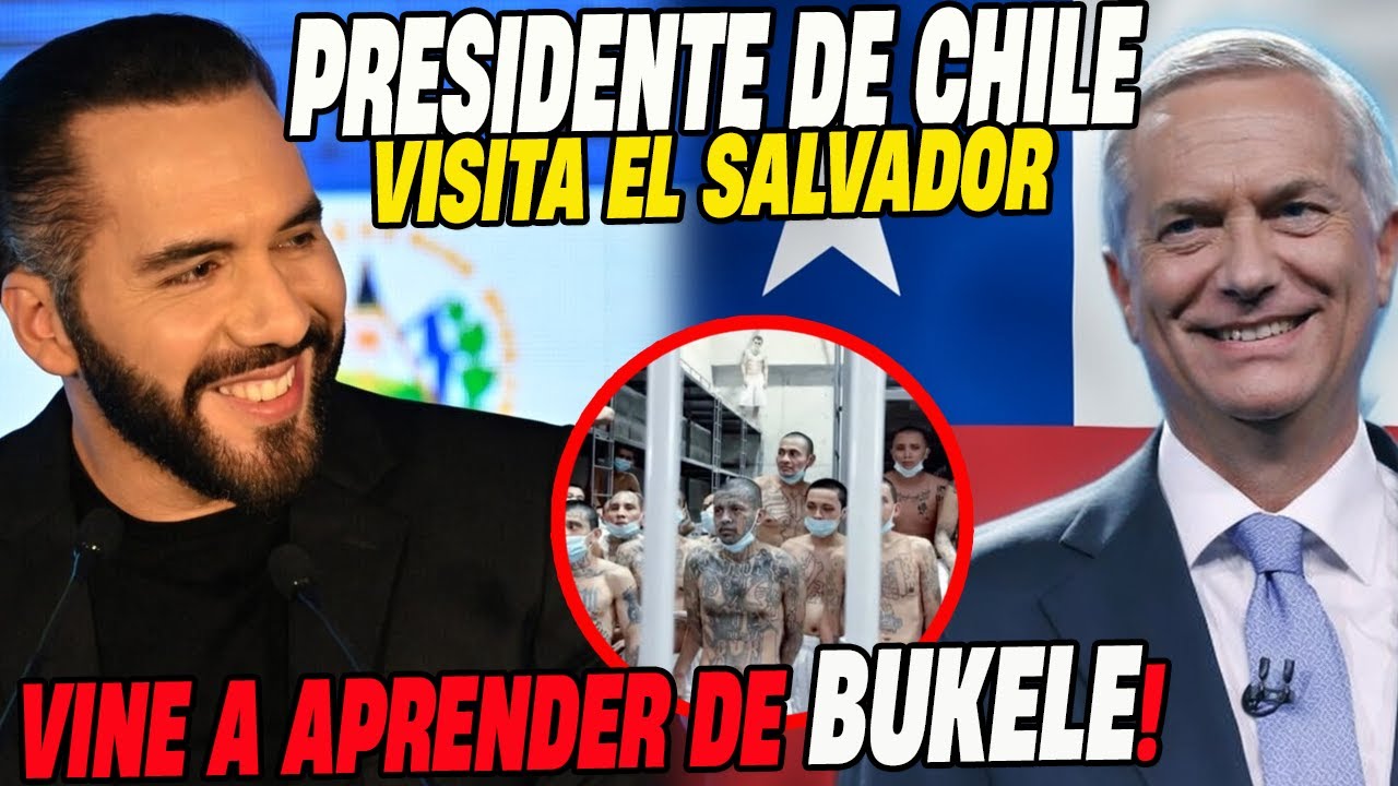 🔴 PRESIDENTE de CHILE se REUNIRA con BUKELE en EL SALVADOR 😎 JOSE ANTONIO CAST VISITARA EL C3C0T