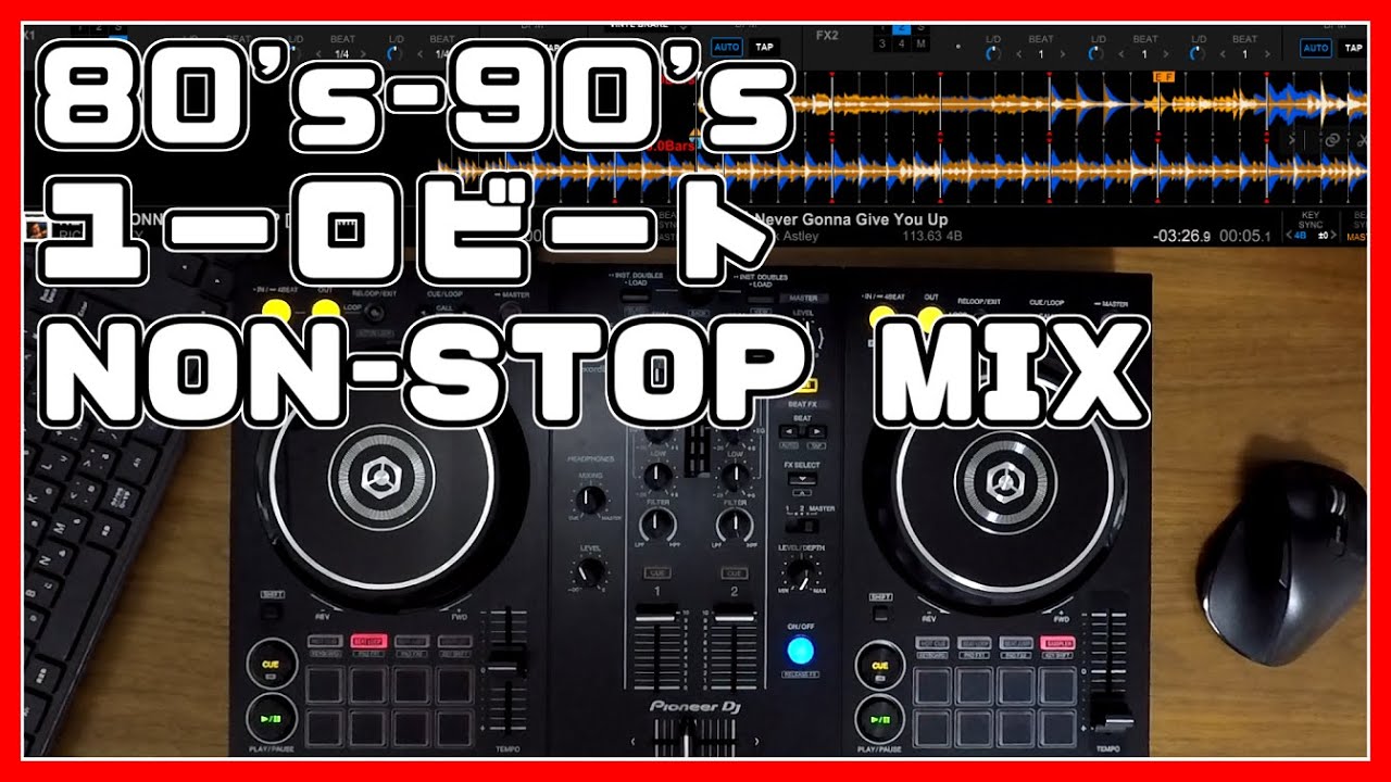 NON-STOP  EURO BEAT 80's-90's Winter-drive MIX DDJ-400
