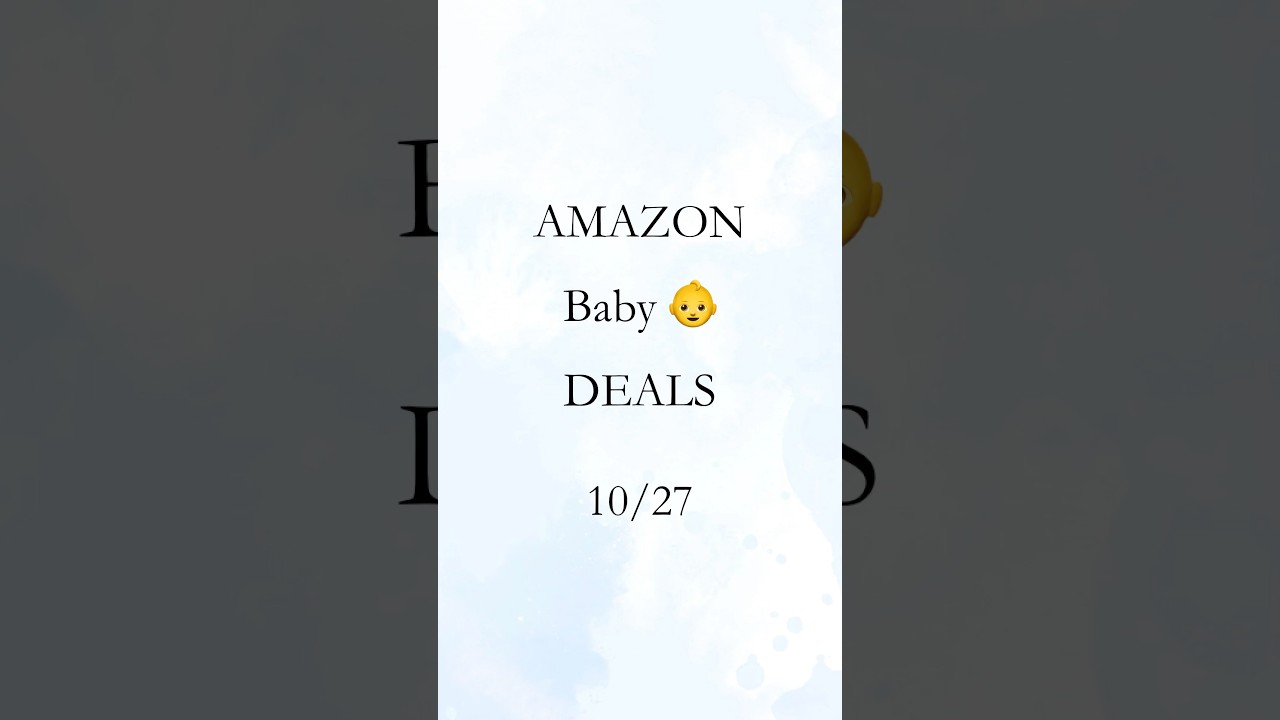 Amazon Baby Deals 👶 #amazonbabyfinds #newbornessentials #babymusthaves #momlifehacks #babygear