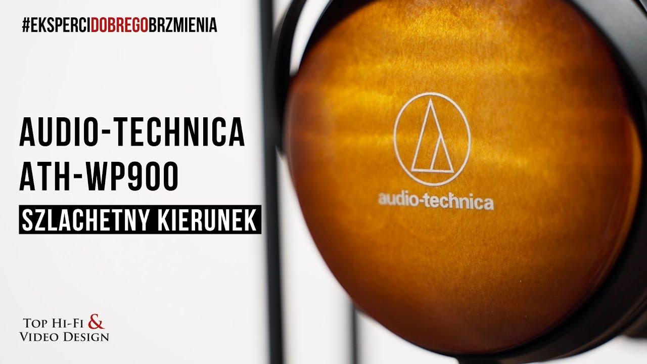 Audio-Technica ATH-WP900 - słuchawki przewodowe z wyższej p&oacute;łki  | Recenzja, opinia Top Hi-Fi