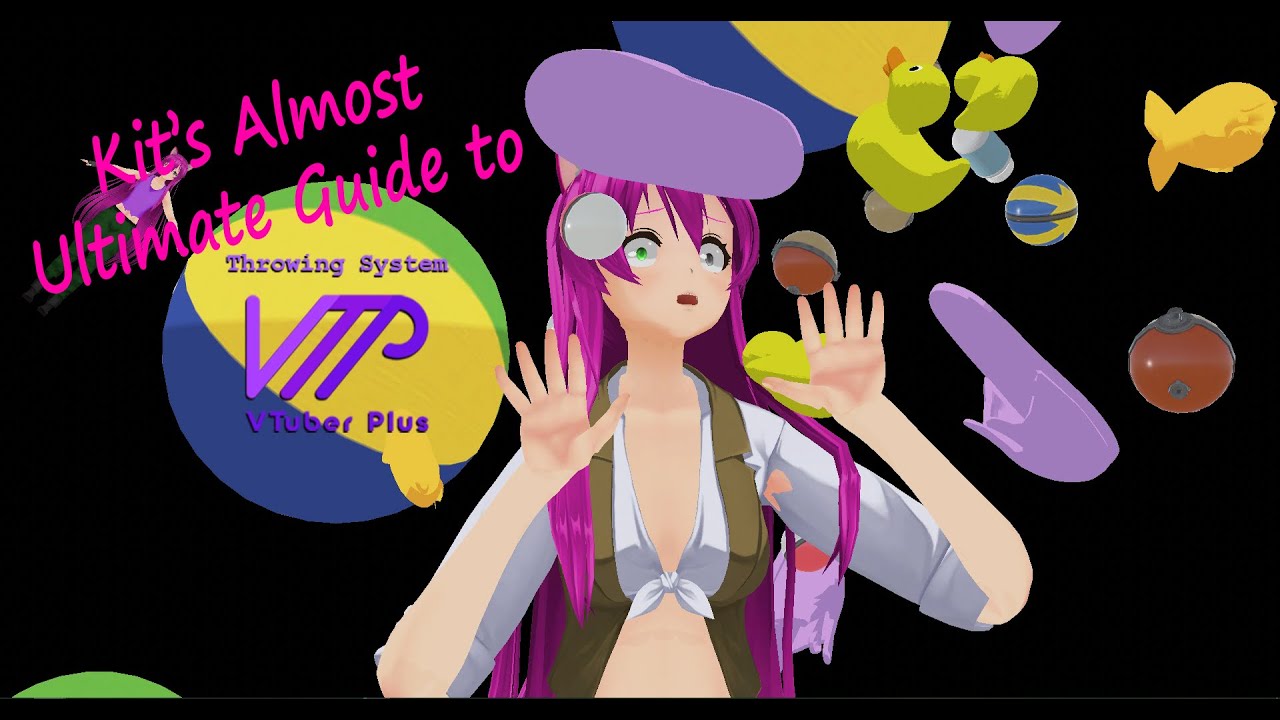 Kit's Almost Ultimate Guide to VTuber Plus!