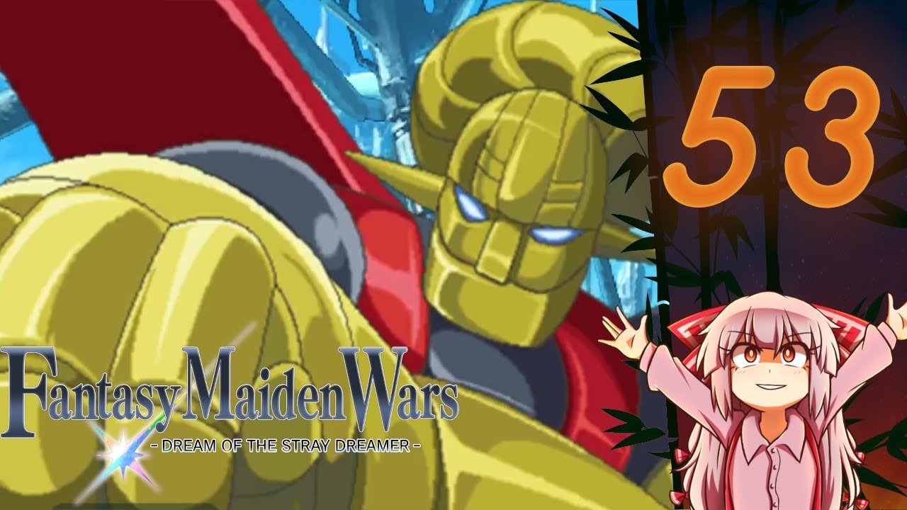 Fantasy Maiden Wars - Dream of the Stray Dreamer | Part 53