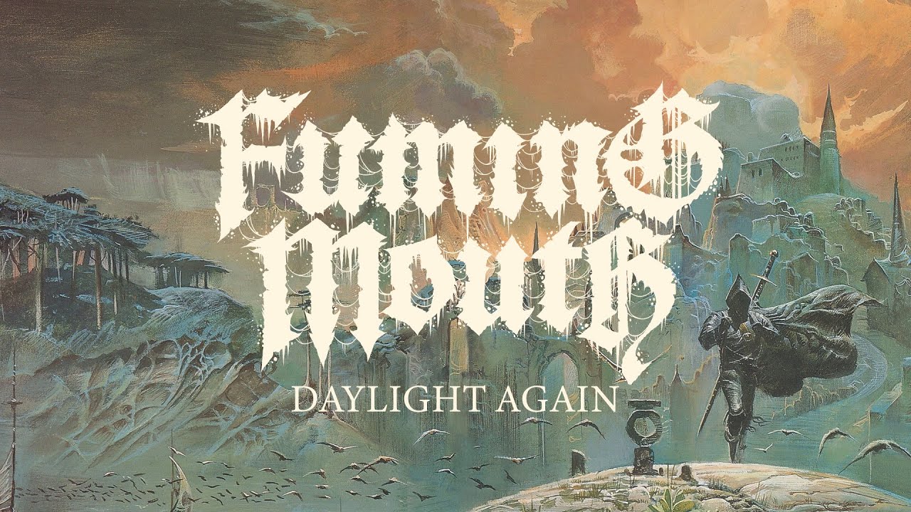 Fuming Mouth - Daylight Again (Lyric Video)