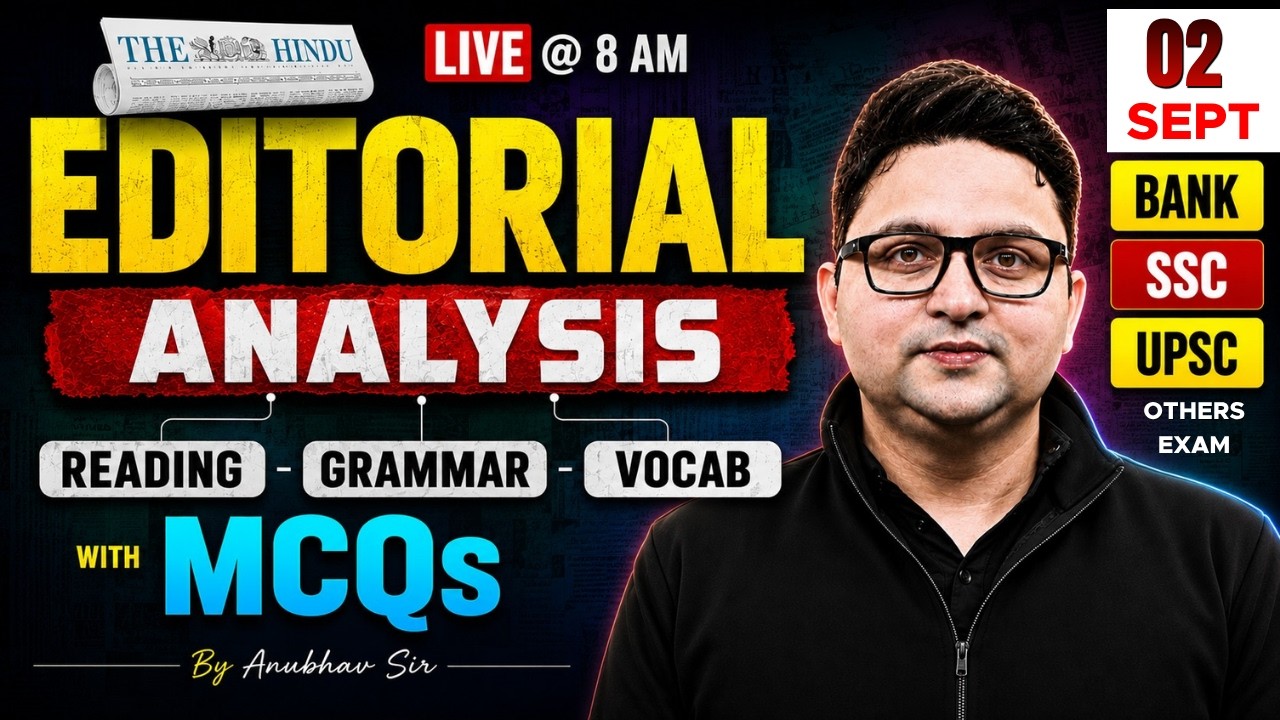 The Hindu Editorial Analysis | 2nd September 2026 | Vocab, Reading, Grammar, MCQs | Anubhav Sir