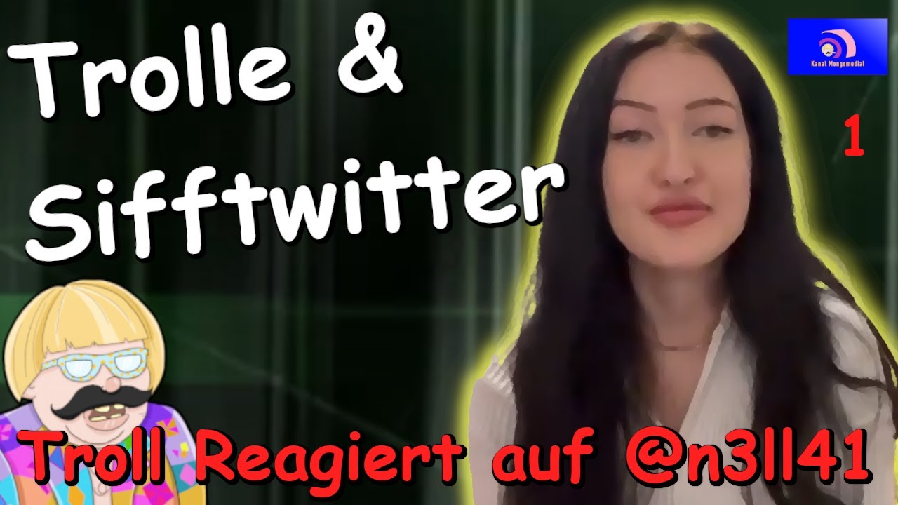 Ein Troll Reagiert auf: @n3ll41 spricht über Trolle und Sifftwitter #1 [Kanal Mongomedial]