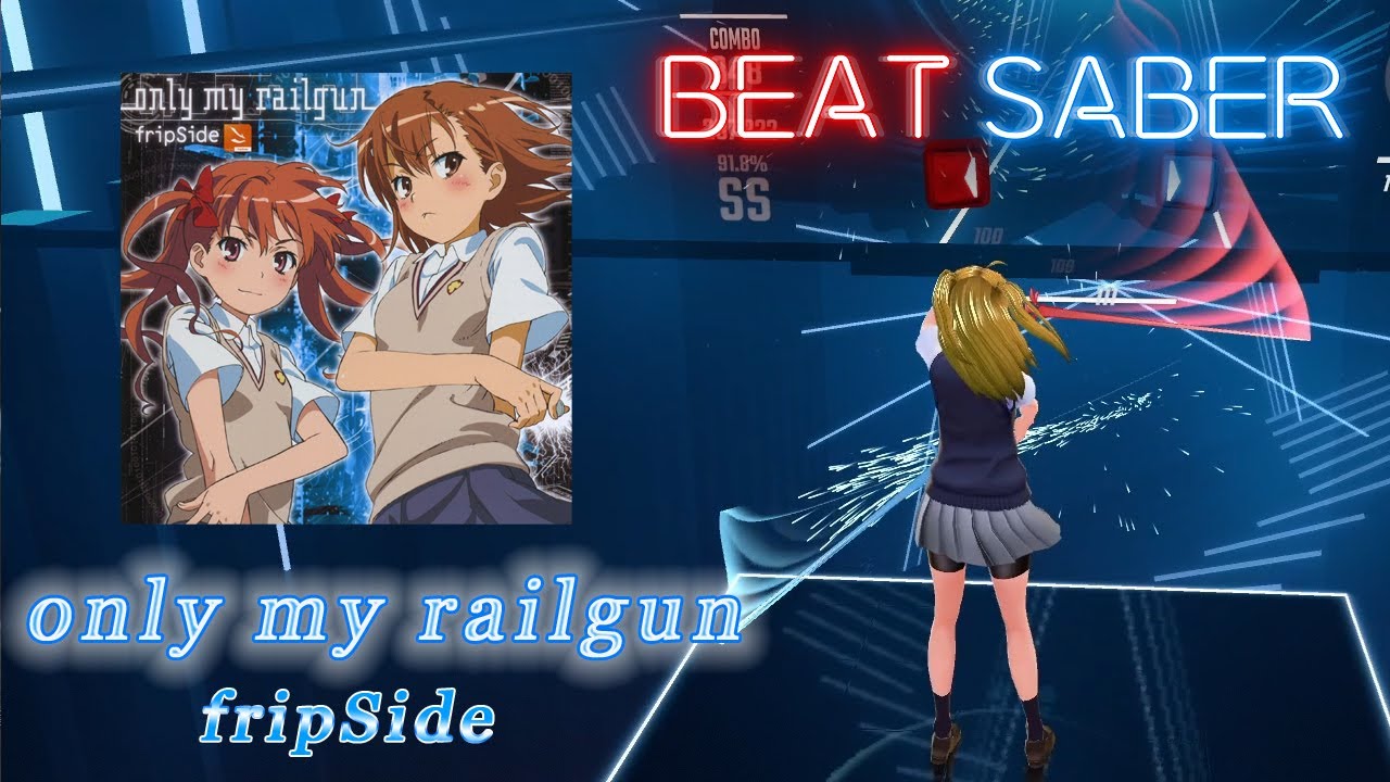 BeatSaber｜ビートセイバー【 only my railgun(TV Size) / fripSide 】