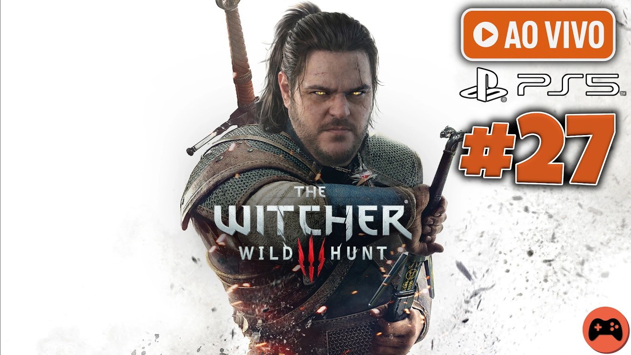 ⚔️🔥 The Witcher 3: Wild Hunt AO VIVO #27 (PS5) | Preparativos De Batalha — A Verdade Vem À Tona