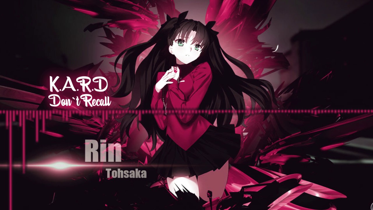 【Nightcore】K.A.R.D - Don`t Recall