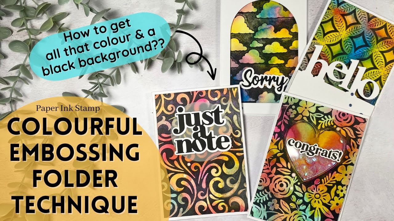 Another Embossing Folder Technique // Colourfulness with black backgrounds! // Paper Ink Stamp