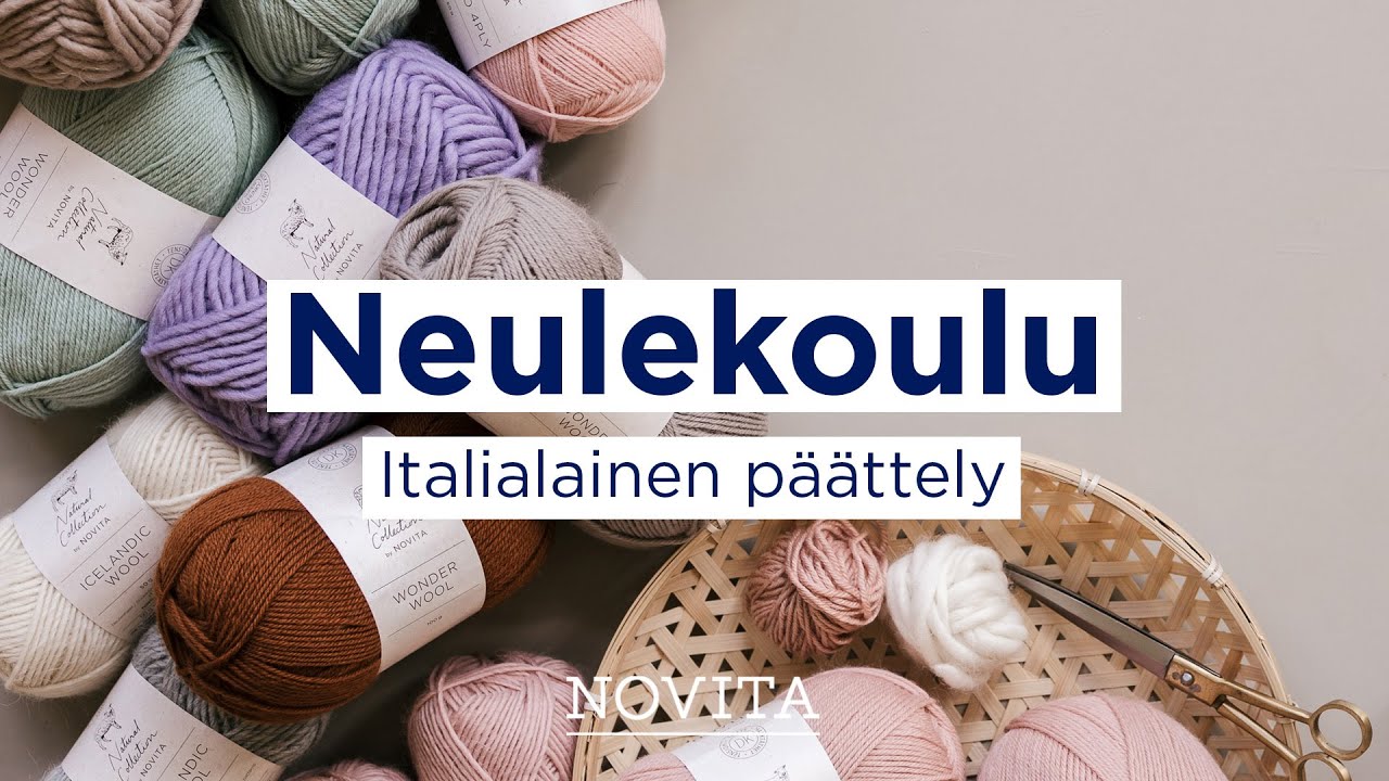 NOVITA NEULEKOULU: Italialainen p&auml;&auml;ttely