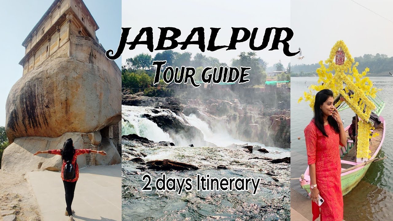 Jabalpur vlog | Places to visit in Jabalpur | Jabalpur itinerary