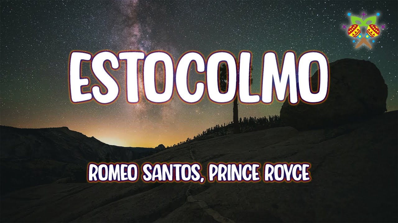 Romeo Santos, Prince Royce - Estocolmo ( Letra/Lyrics )