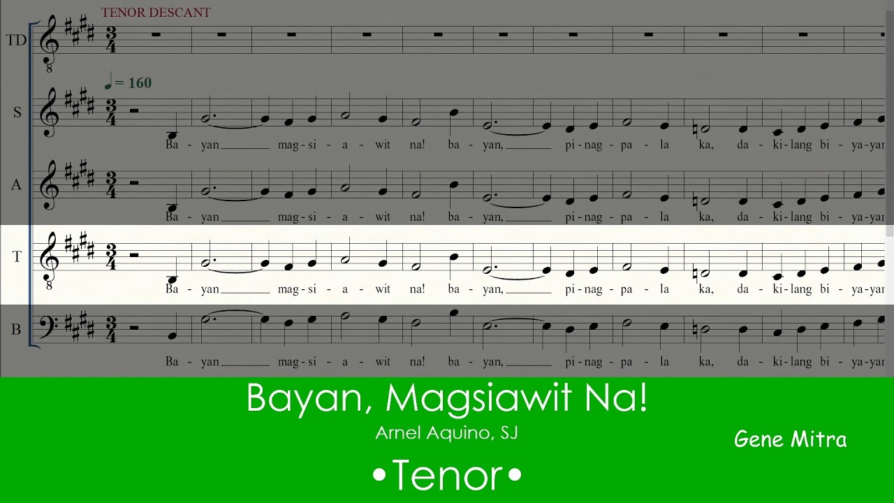Bayan, Magsiawit Na! • Tenor