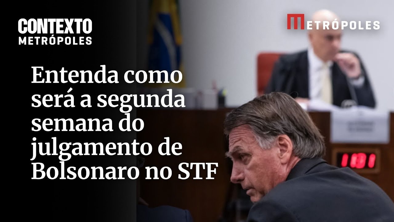 Entenda como ser&aacute; a segunda semana do julgamento de Bolsonaro no STF