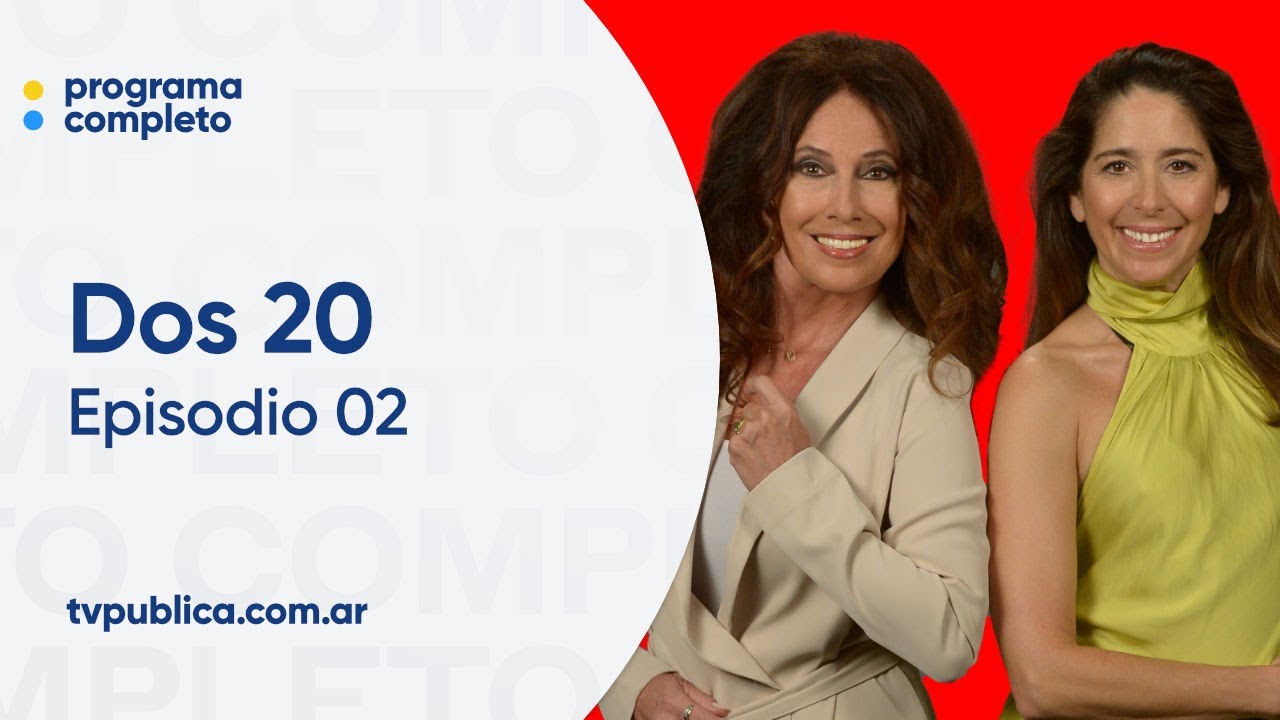 Episodio 02: Silvia y Claudia - Dos 20