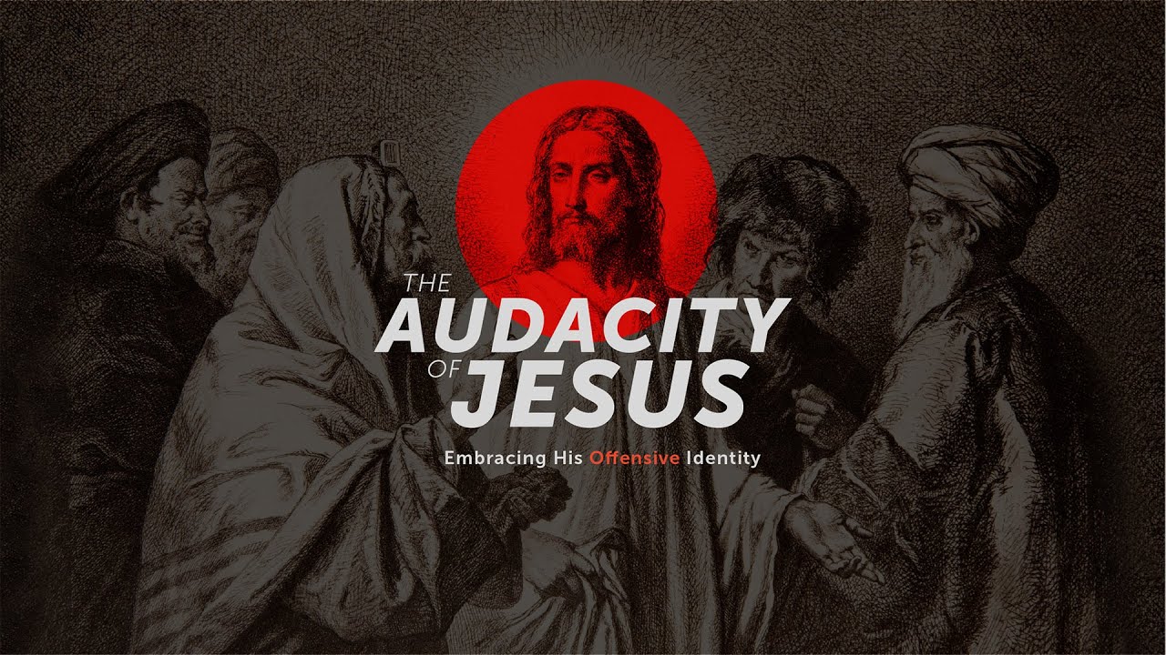 I AM the Bread of Life - John 6:25-59 (The Audacity of Jesus - Pt 1)