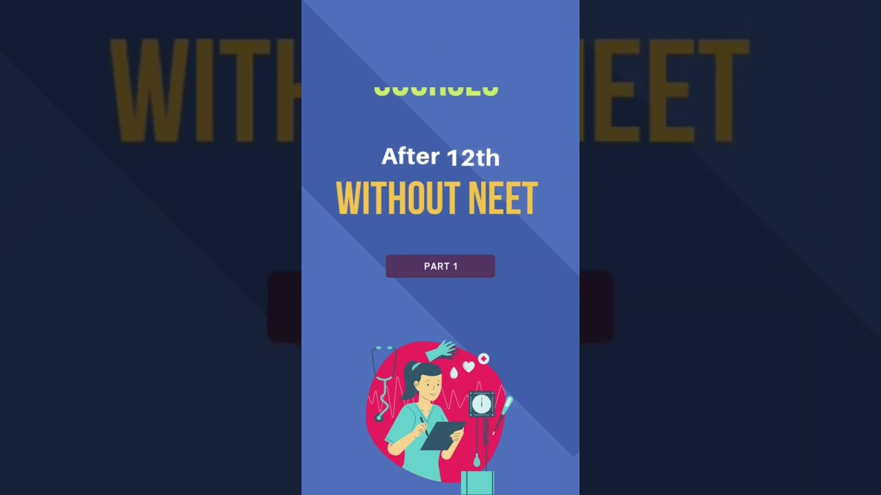 Top Medical Courses after 12th Without NEET PART-1 | Medical Courses Wuthout NEET exam for 2023