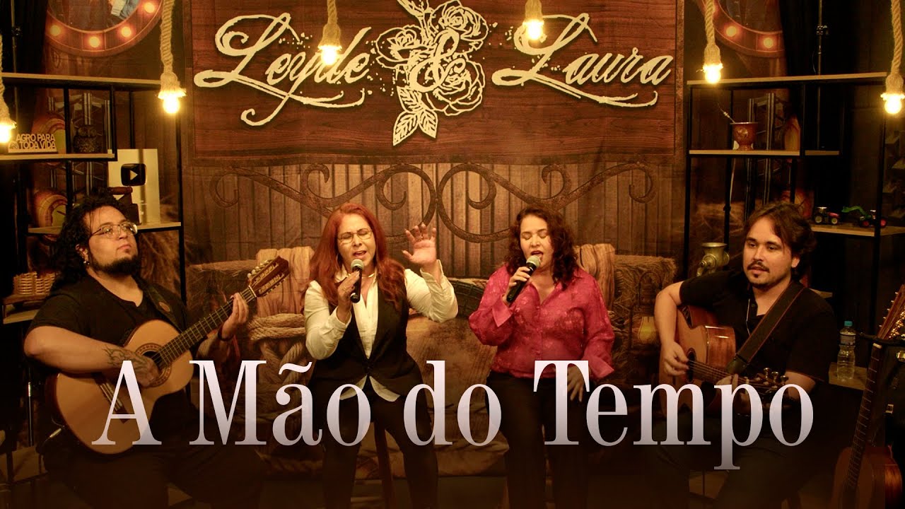A Mão do Tempo Live Leyde e Laura