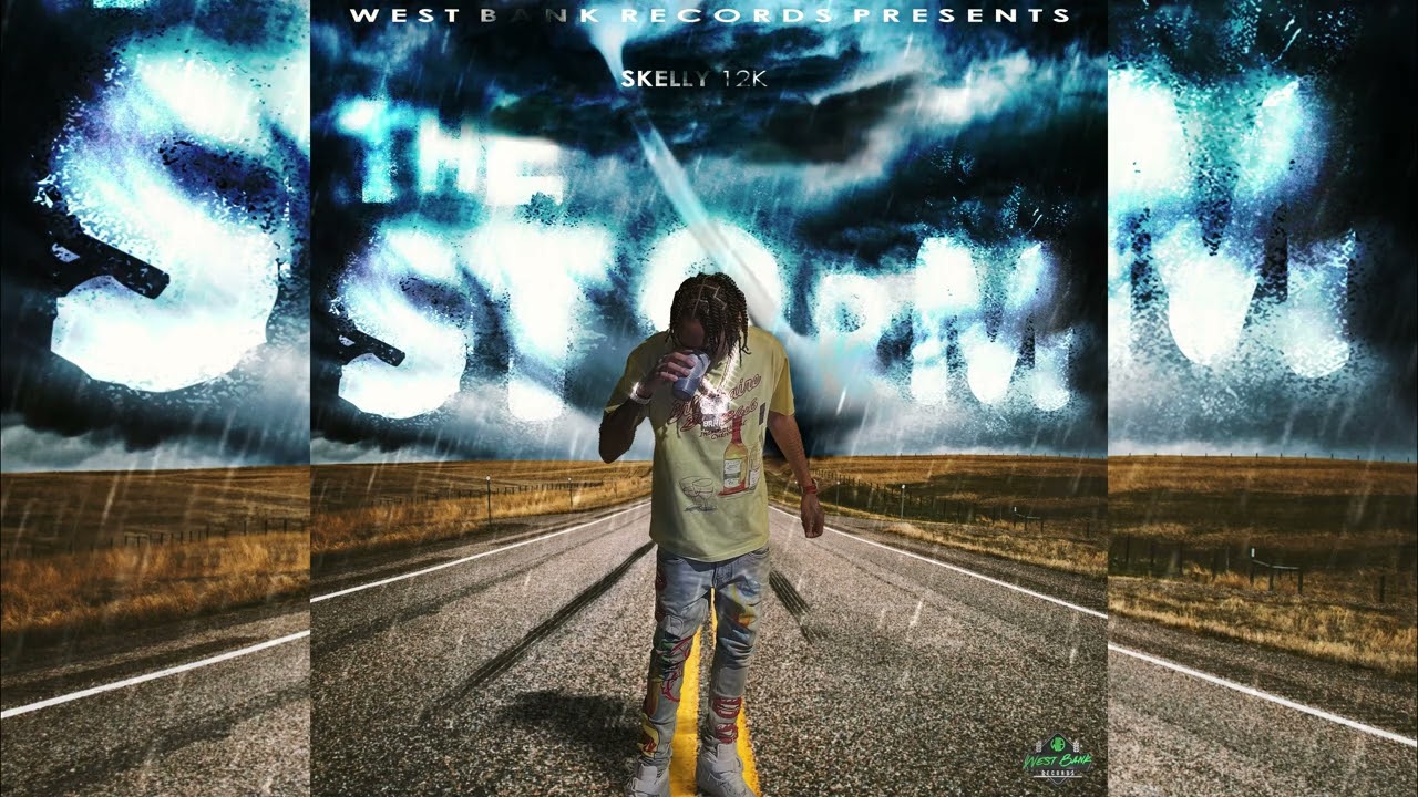 Skelly 12k - The Storm (Official Audio)