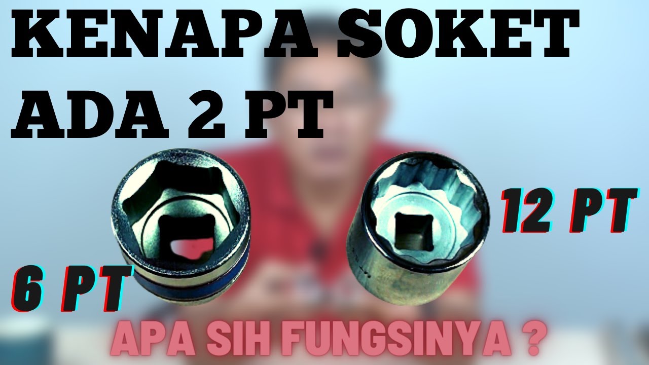 SOKET DENGAN MATA 6 DAN 12 PT, TENTUKAN PILIHAN ANDA SESUAI KEBUTUHAN