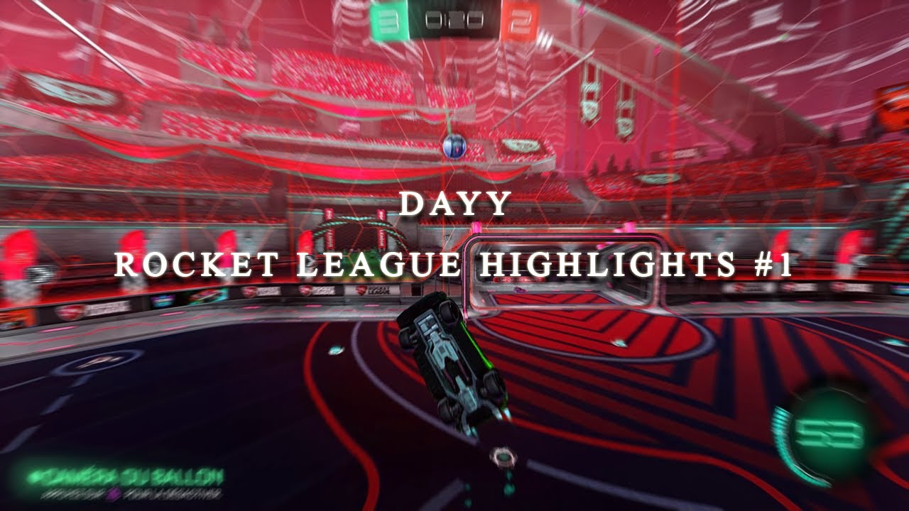Dayy - Rocket League Highlights #1 (C1)