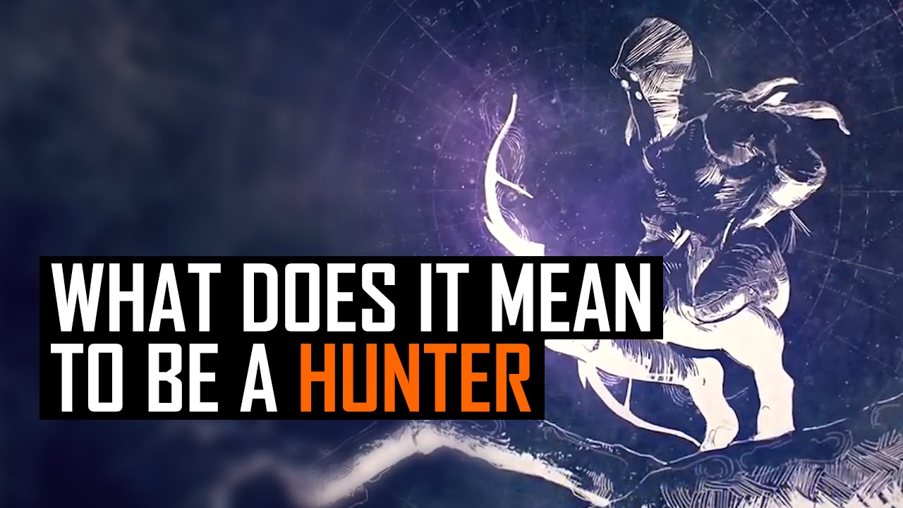 Destiny: What does it mean to be a Hunter?