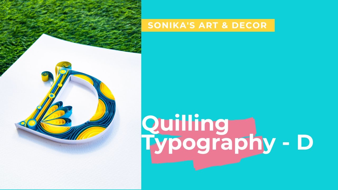 Quilling Typography D | How to Quill Letter D | Quilling Letter D Tutorial | Alphabet D