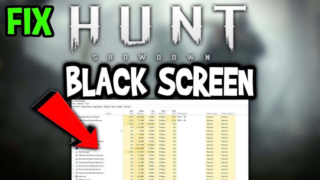 Hunt Showdown  &ndash; How to Fix Black Screen & Stuck on Loading Screen