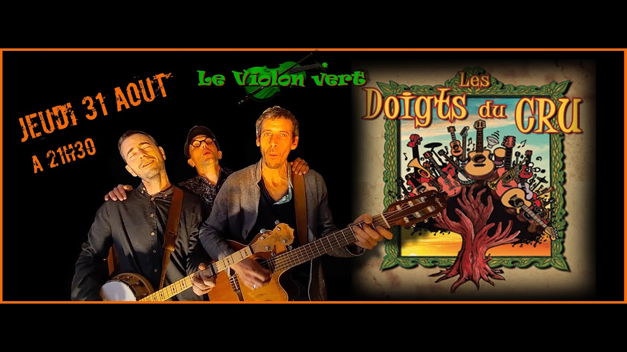Les doigts du cru au Violon vert