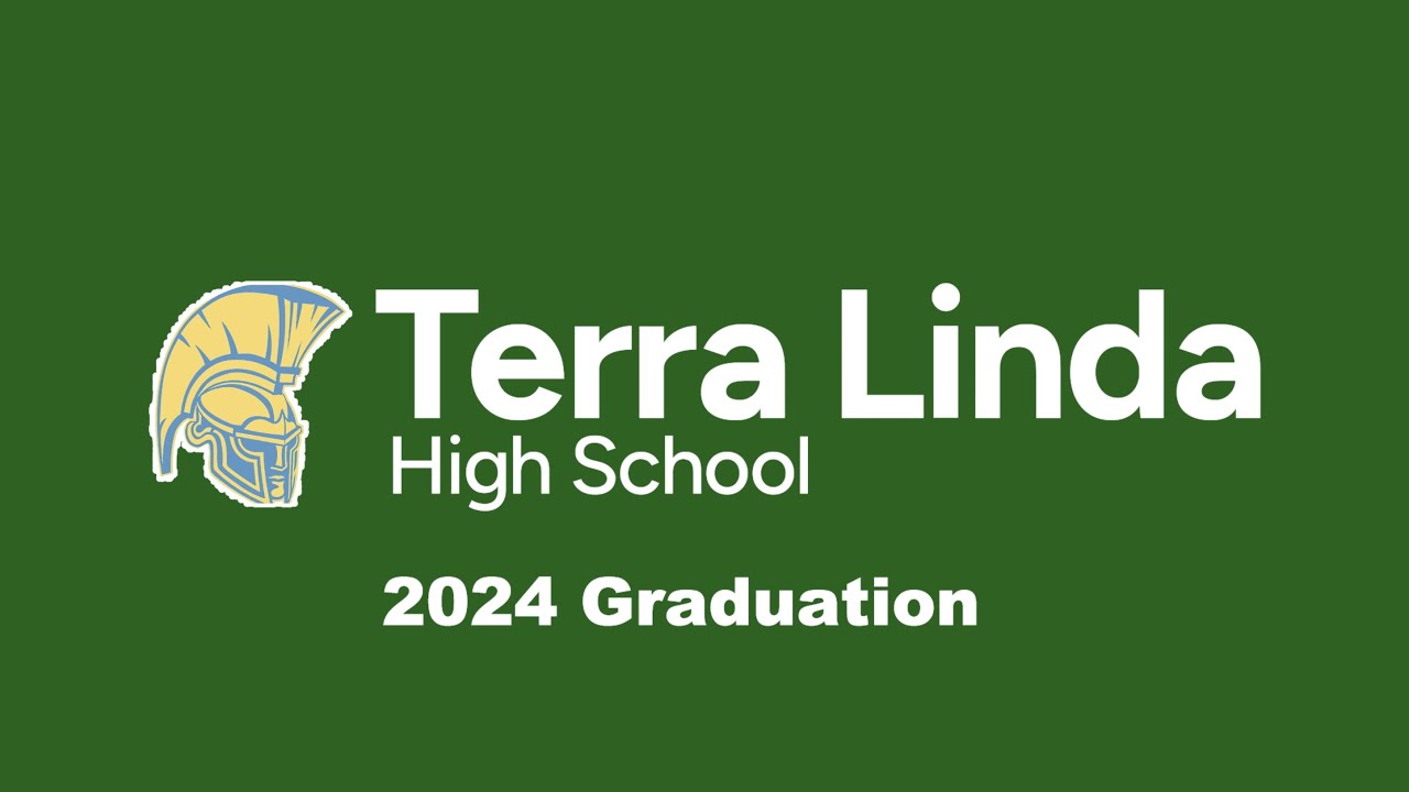 Terra Linda High School Graduation Class of 2024