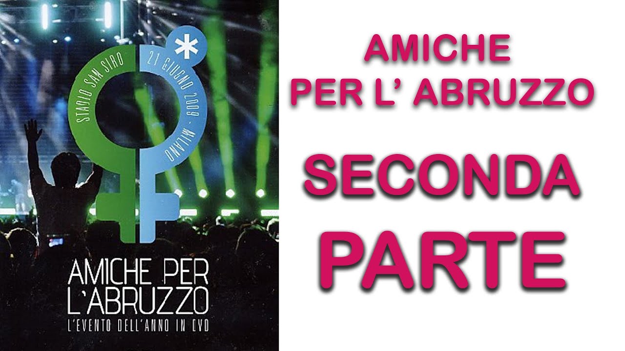 AMICHE PER L' ABRUZZO SECONDA PARTE CONCERTO SAN SIRO anno 2009