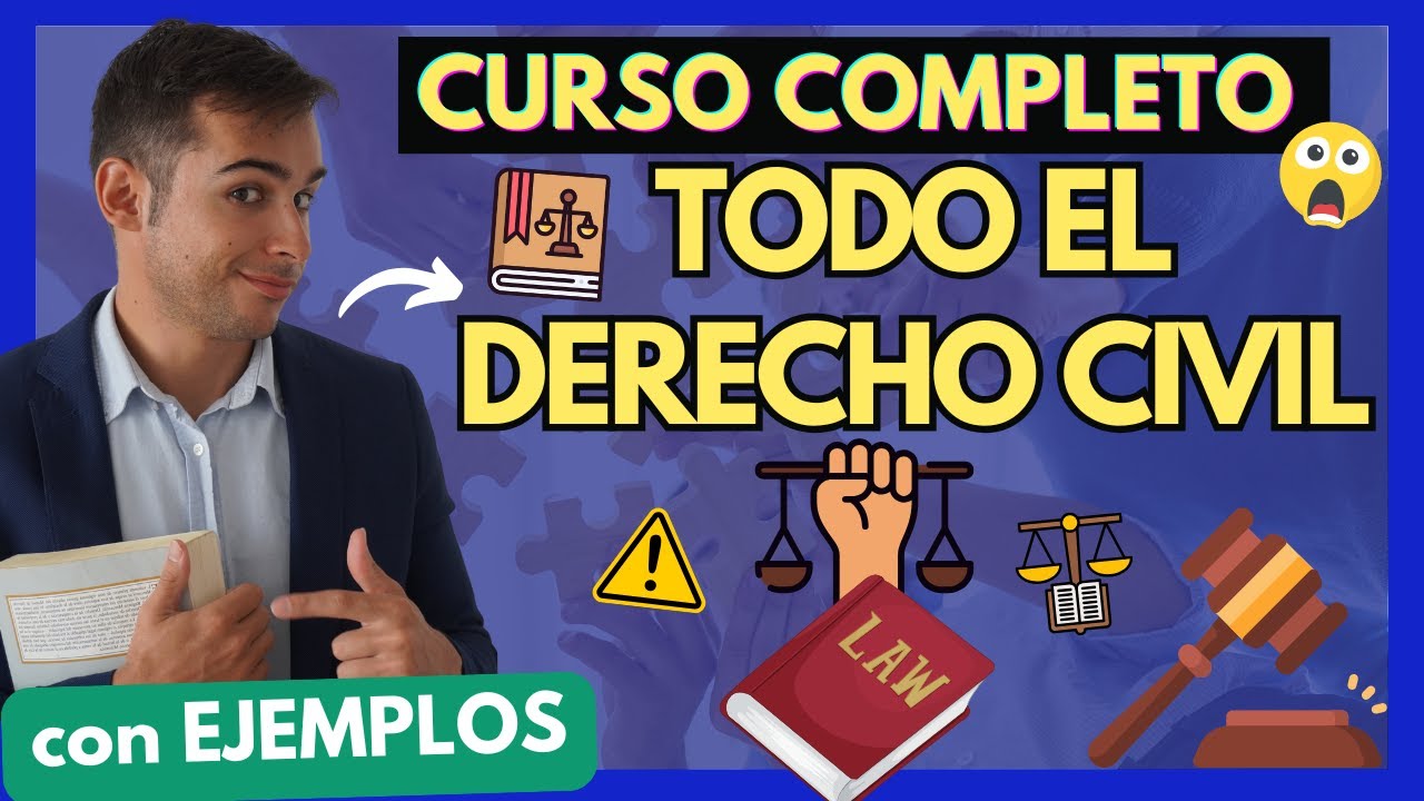 🔵 CURSO COMPLETO de DERECHO CIVIL en 8 HORAS ⚖️ | Aprende TODO lo que Necesitas PASO a PASO