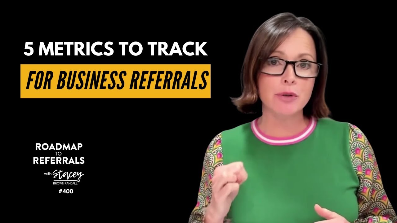 5 Referral Metrics to Track for Your Business