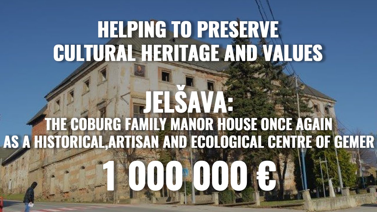 Coburg manor house in Jel&scaron;ava - historical-craft and ecological center of Gemer