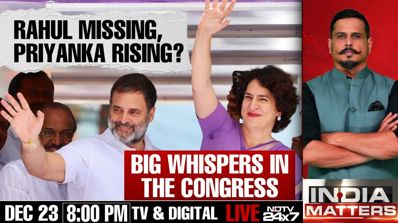 Rahul Missing, Priyanka Rising? | Big Whispers In The Congress | India Matters