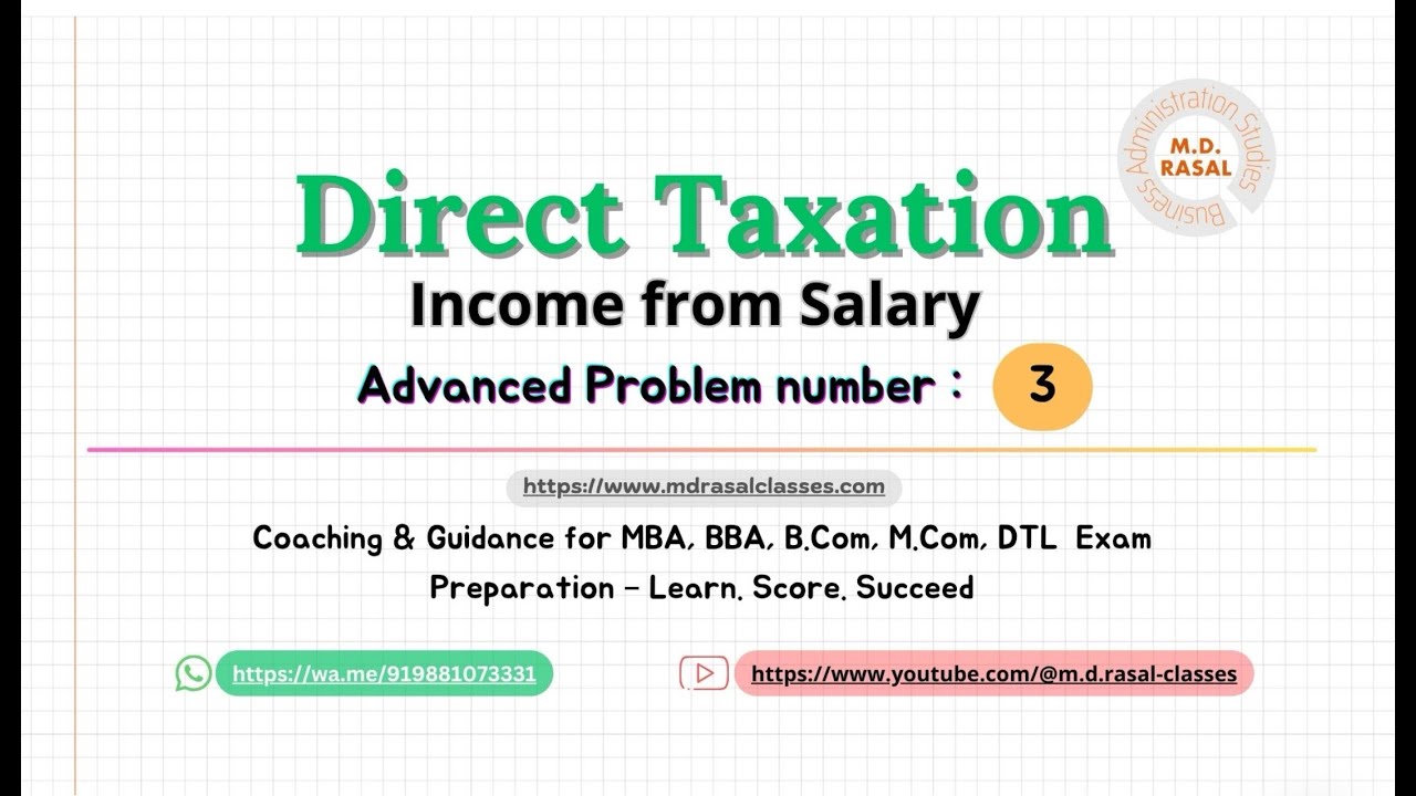 Income From Salary Advanced Problem ( Direct Taxation) MBA -3rd Semester ( Vimp)