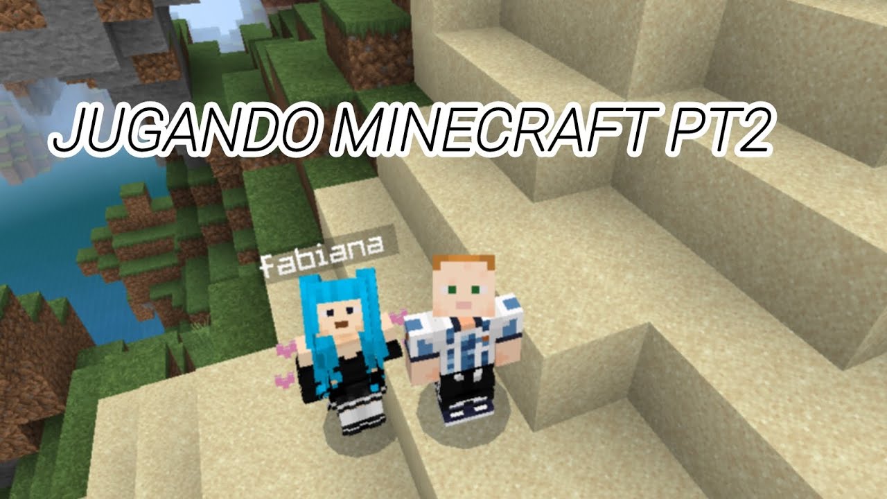 Jugando Minecraft pt2 