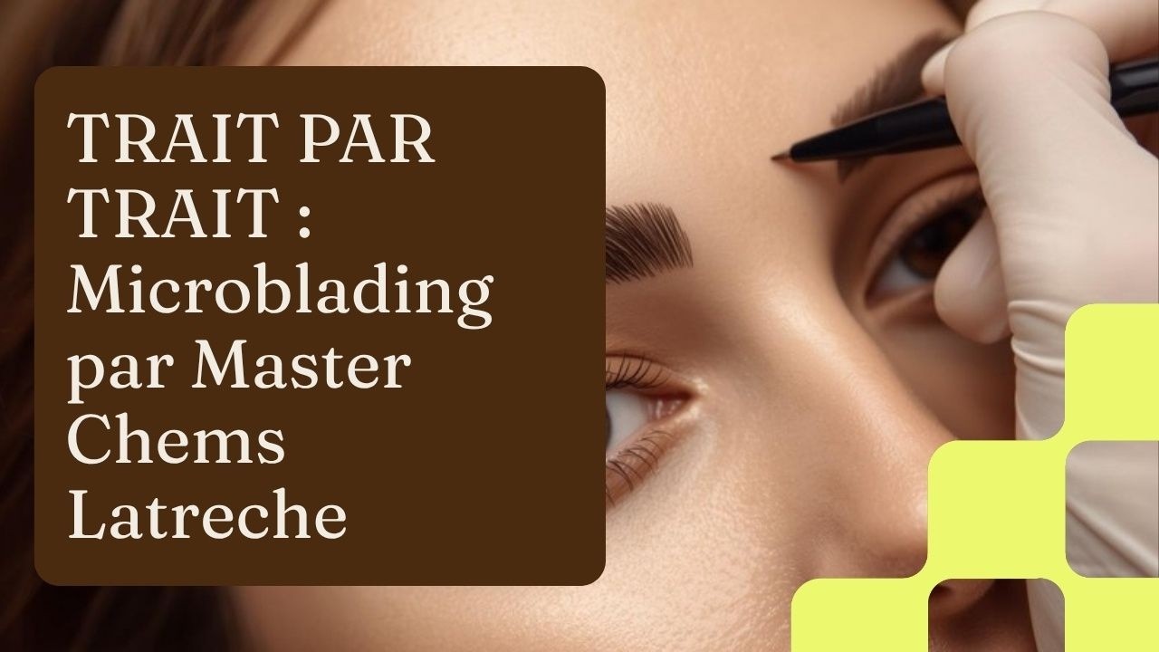 Formation MicroBlading sourcils