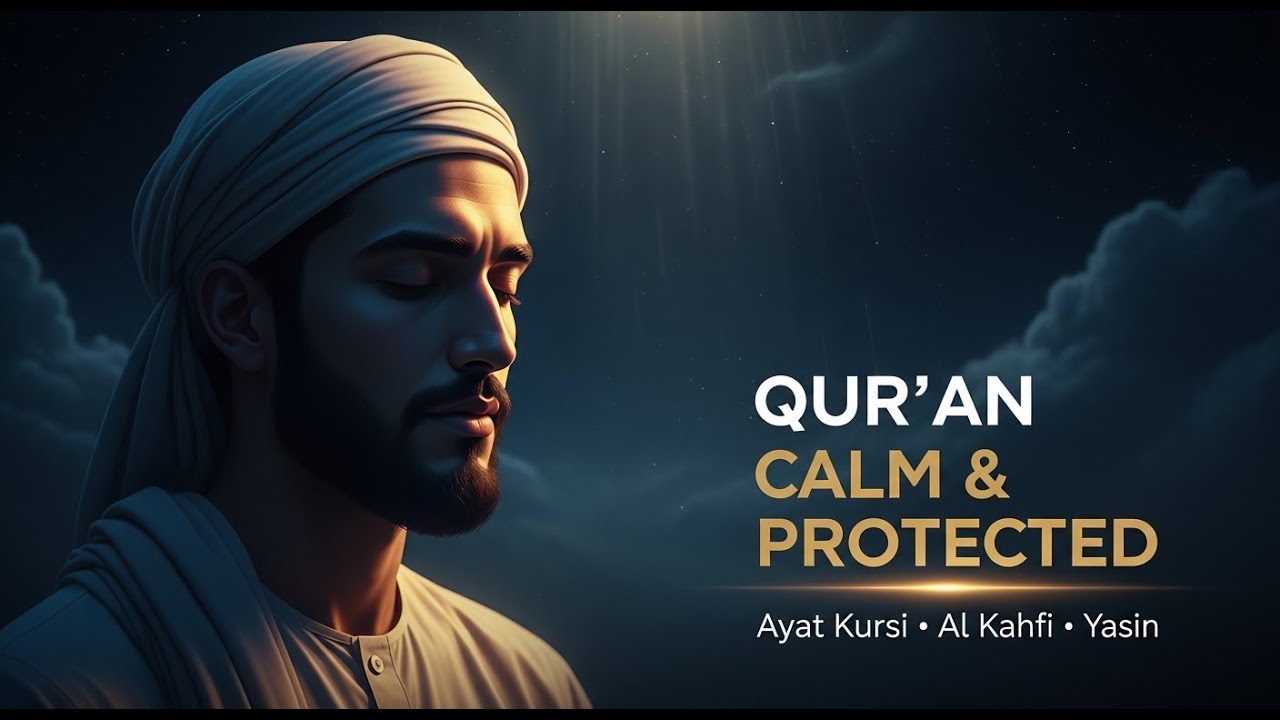 Relaxing Qur’an Recitation for Sleep | Al-Fatihah, Ayat Kursi, Yasin, Ar-Rahman, Al-Waqiah, Al-Mulk