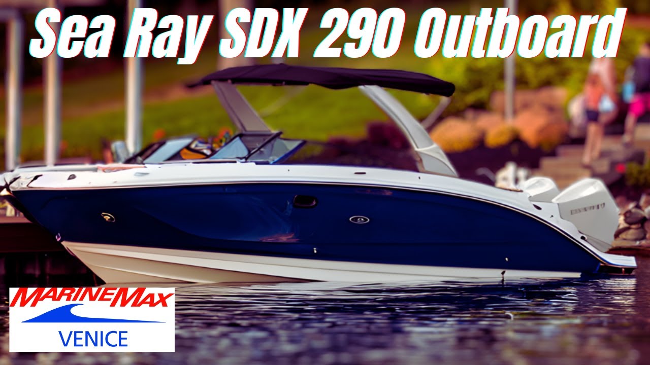 BOATING BLISS with the 2024 Sea Ray SDX 290 Outboard AVAILABLE NOW at MarineMax Venice