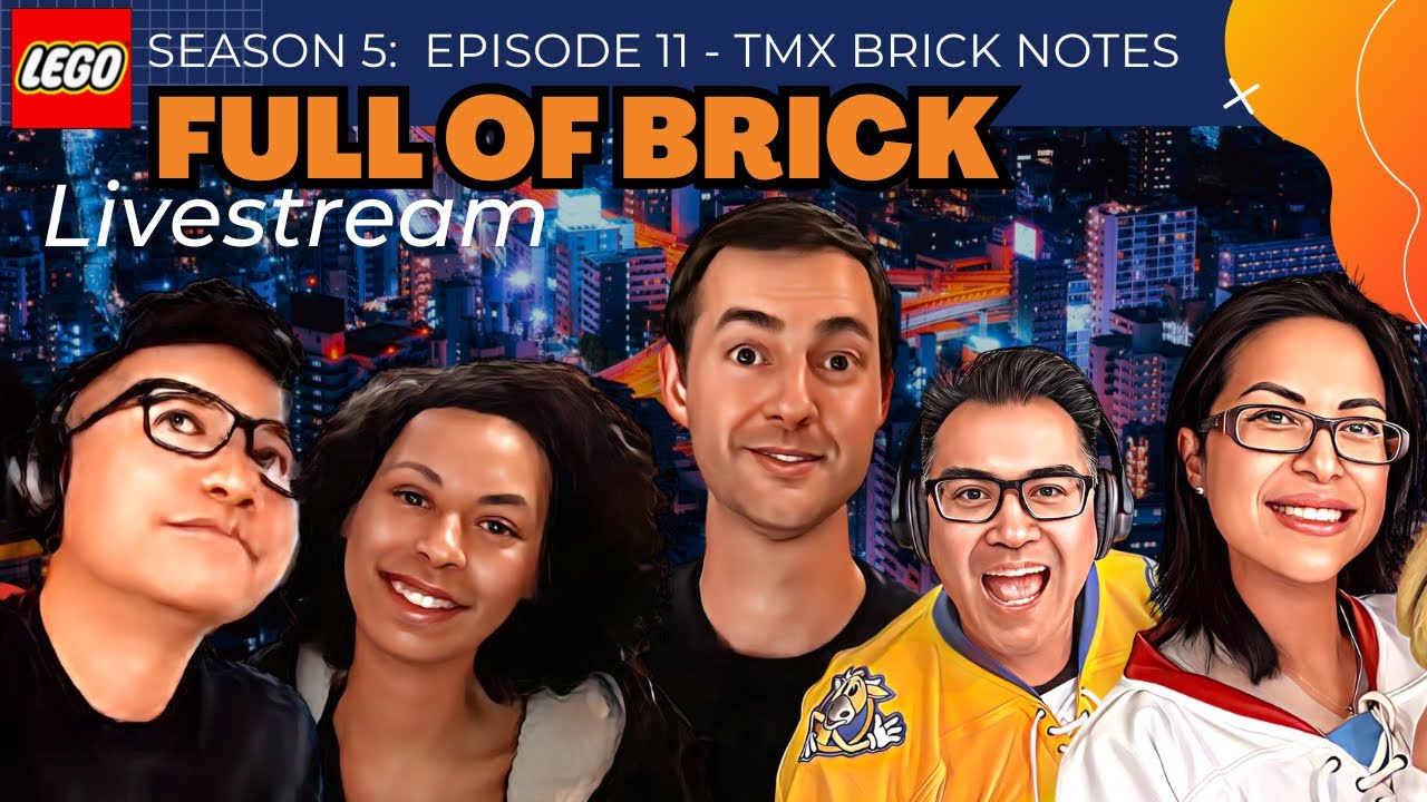 TMX Brick Notes - Full of Brick - S5, E11 - Mar 22/24