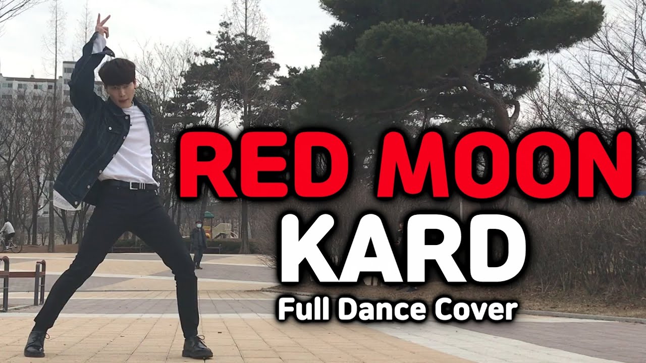 KARD(카드) - RED MOON(레드문) Full Dance Cover(댄스커버) By God DongMin(갓동민)