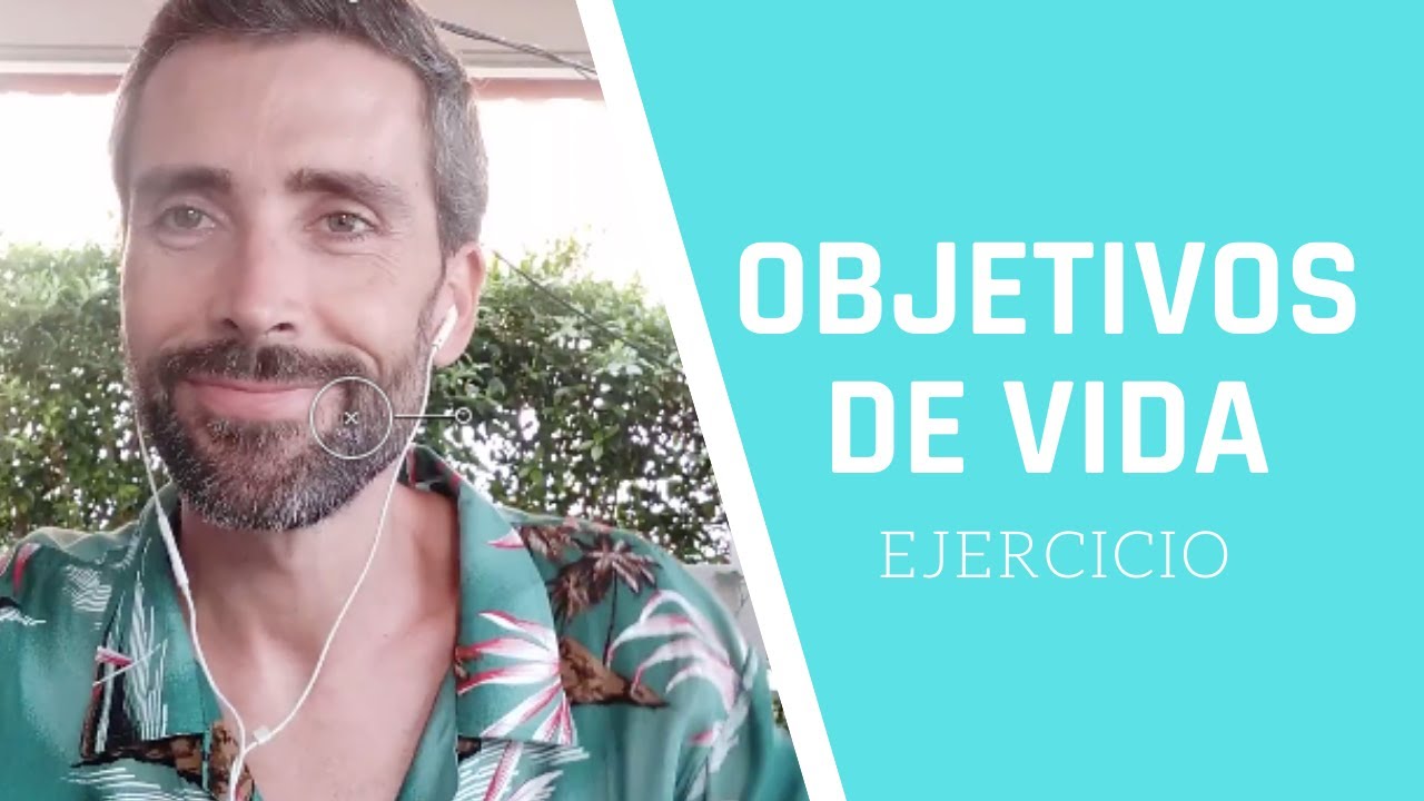 Objetivos de vida - Como planificarlos para hacerlos realidad! - Econom&iacute;a de Vida