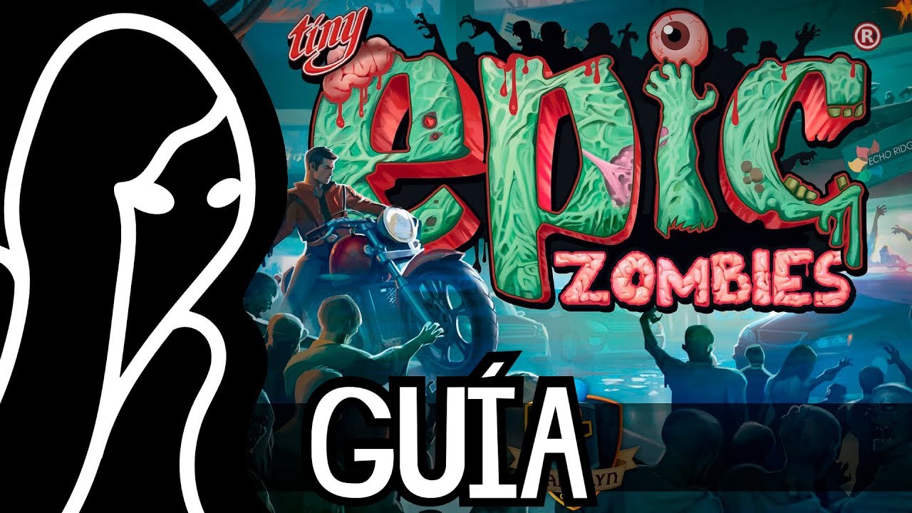 Tiny Epic Zombies - Guía/Como jugar