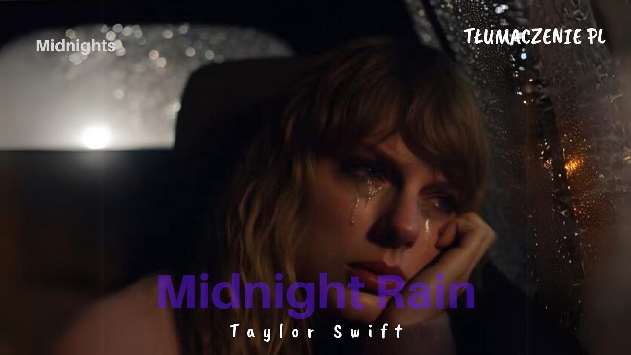 Midnight Rain Taylor Swift (Tłumaczenie PL)