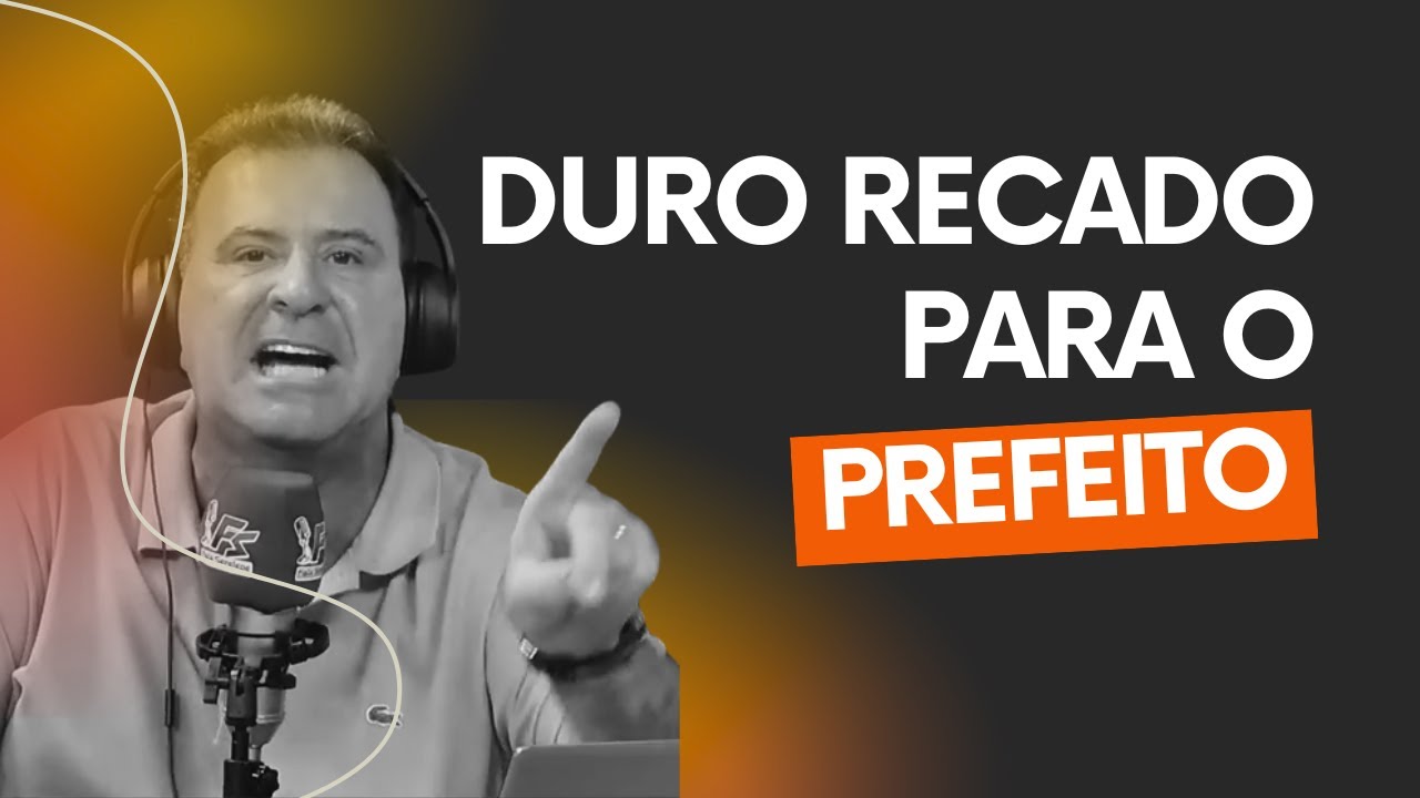 Recado para o prefeito