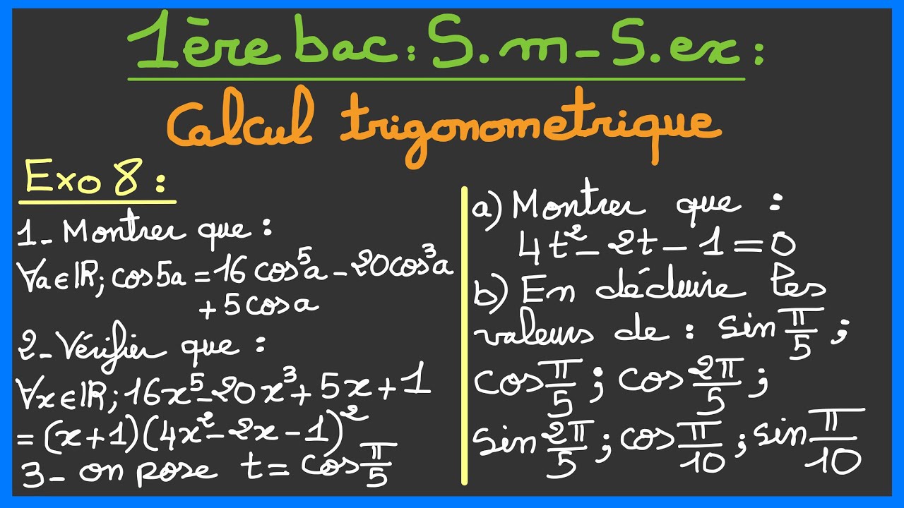 1ère bac S.ex et S.m : Calcul trigonométrique - Exercice 8