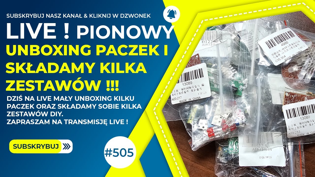 Mały UnBoxing elektroniki i montaż kit&oacute;w DIY [L/505]