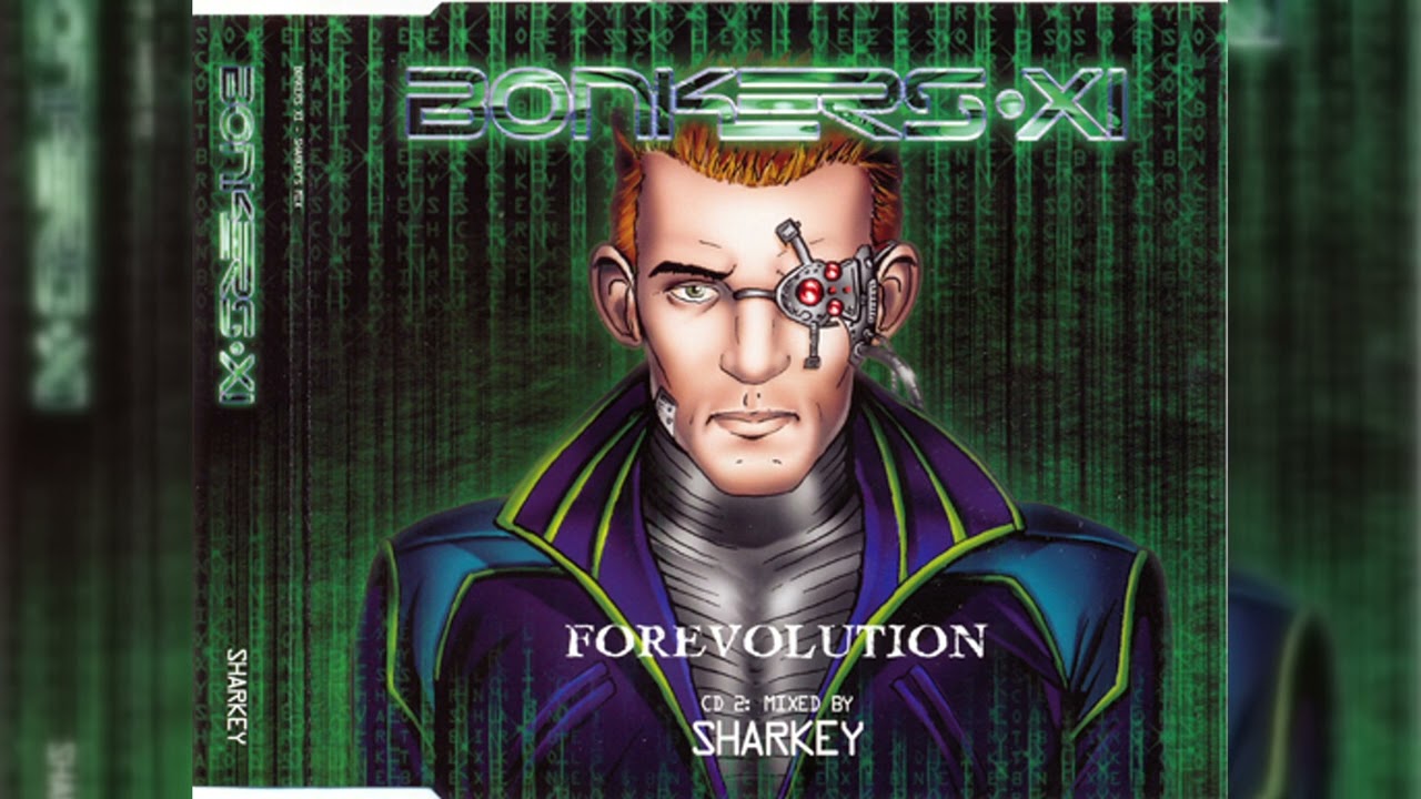 [2003] Various Artists - Bonkers 11 - Forevolution (CD2) - Sharkey's Mix